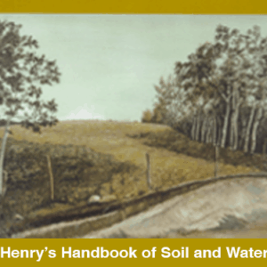 Henry's Handbook of Soil and Water